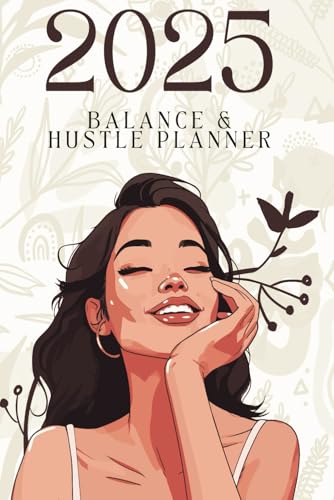 The Hustler�fs Self-Care Journal: Goal-Setting, Productivity & Self-Care for Busy Women