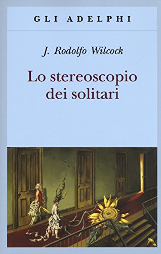 Lo stereoscopio dei solitari Lo stereoscopio dei solitari