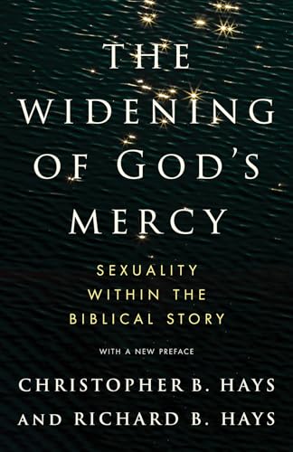 The Widening of God's Mercy: Sexuality Within the Biblical Story