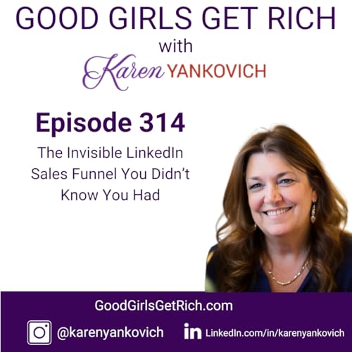 The Invisible LinkedIn Sales Funnel You Didn't Know You Had Podcast Por  arte de portada