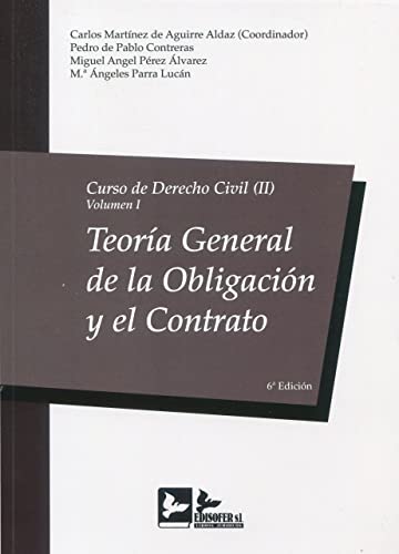CURSO DERECHO CIVIL II - VOLUMEN I: TEORIA GENERAL DE LA OBLIGACION Y EL CONTRATO
