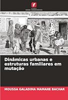 Dinâmicas urbanas e estruturas familiares em mutação (Portuguese Edition) 6202470364 Book Cover