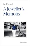 A Jeweller’s Memoirs