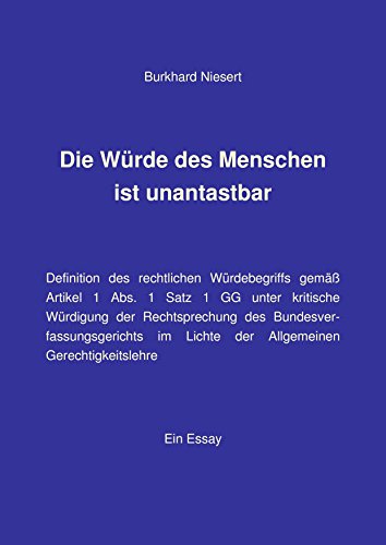 Die Würde Des Menschen Ist Unantastbar Englisch Die Würde des Menschen ist unantastbar: - Ein Essay - eBook : Niesert