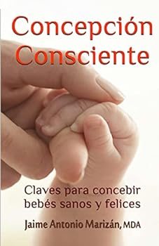 Paperback Concepción consciente: Claves para procrear niños sanos y felices [Spanish] Book