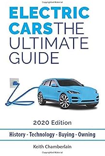 Electric Cars: The Ultimate Guide.: 2020 Edition (Colour)