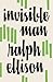 Invisible Man (Edition 2) by Ellison, Ralph [Paperback(1995£©]