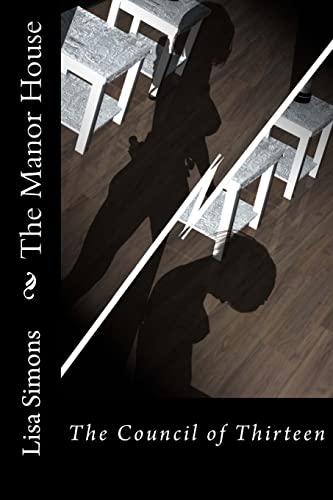 The Manor House: The Council of Thirteen (THE MANOR HOUSE DOUBLES)