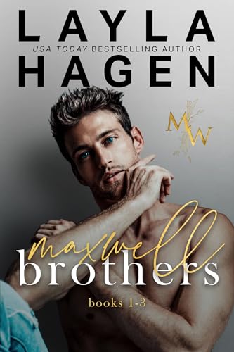 The Maxwell Brothers (Books 1-3) (Maxwell Box Sets Book 1)