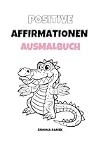 Positive Affirmationen Malbuch (German Edition) B0F5PHP778 Book Cover