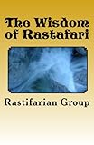 The Wisdom of Rastafari