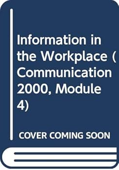 Paperback Communication 2000: Module 4: Information in the Workplace, Learner Guide Book