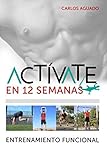  Actívate. Entrenamiento funcional