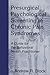 Presurgical Psychological Screening in Chronic Pain Syndromes: A Guide for the Behavioral Health Practitioner