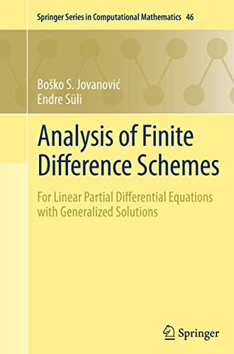 Analysis of Finite Difference Schemes: For Linear Partial Differential ...