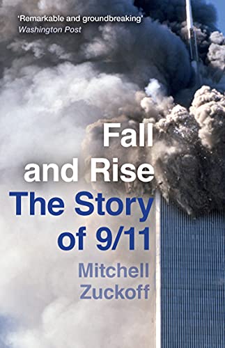 Amazon.com: Fall and Rise: The Story of 9/11 eBook : Zuckoff, Mitchell ...