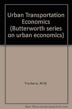 Paperback Urban transportation economics: Theory and Canadian policy Book