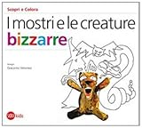  I mostri e le creature bizzarre