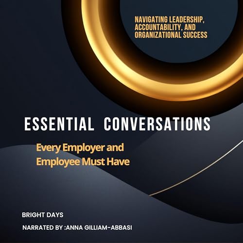 Couverture de Essential Conversations Every Employer and Employee Must Have