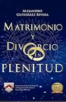 MATRIMONIO Y DIVORCIO EN PLENITUD 6077581453 Book Cover