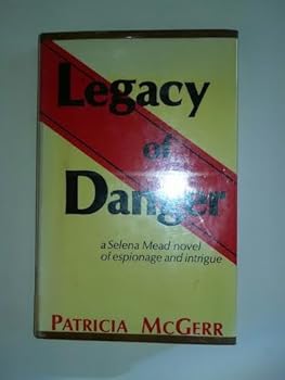 Hardcover Legacy of danger Book