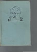 Sunbeams for Children: Stories, Verses, and Pictures for Children B000K5THVS Book Cover