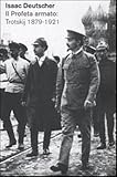 Il Profeta Armato: Trotskij 1879-1921 - 2