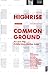 High-Rise & Common Ground: Art and the Amsterdam Zuidas Area