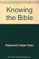 Knowing the Bible, B00086MP72 Book Cover