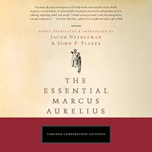 The Essential Marcus Aurelius by Jacob Needleman, John Piazza episode artwork