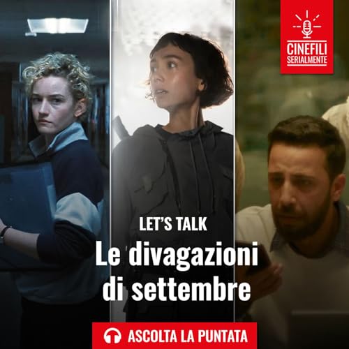Ep.182 Divagazioni Settembre