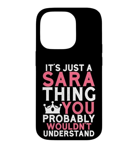 It's a Sara Thing You Profly Unwards�B �X�}�z�P�[�X iPhone 14 Pro �p
