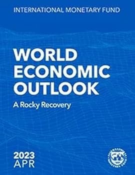 Paperback World Economic Outlook, April 2023 Book