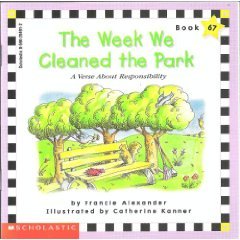 Paperback The week we cleaned the park: A verse about responsibility (Scholastic phonics readers) Book