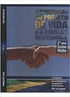 livro a construcao do projeto de vid leo fraiman Ed. 2012 8580690447 Book Cover