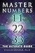 Master Numbers 11, 22, and 33: The Ultimate Guide