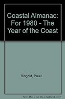 The coastal almanac for 1980--The Year of the Coast 0716712865 Book Cover