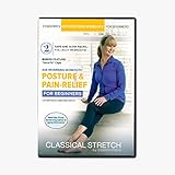 Classical Stretch - Age Reversing Workouts for Beginners: Posture and Pain Relief