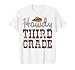 Howdy Third Grade Teacher Cowboy Cowgirl Back to School T-Shirt