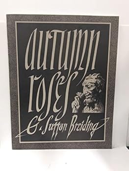 AUTUMN ROSES: Selected Poems