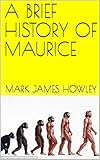 a brief history of maurice (english edition)