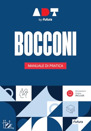  Accademia dei Test. Bocconi. Manuale di pratica