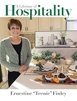 A Lifetime of Hospitality: Christian Guide to Hosting and Healthy Meal Planning 0816370648 Book Cover
