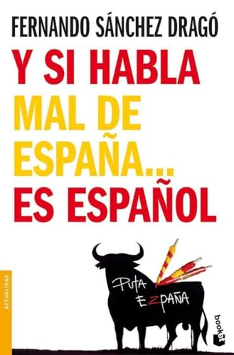 Y si habla mal de España... es español: 1 (Actualidad)