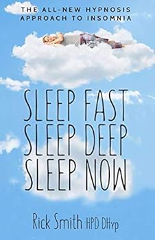 Paperback Sleep Fast, Sleep Deep, Sleep Now: The All-New Hypnosis Approach to Insomnia - Includes Ten Audio Recordings Book