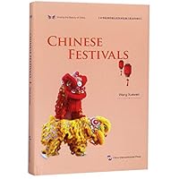 Sharing the Beauty of China: Chinese Festivals 7508540182 Book Cover