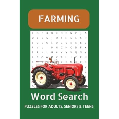 Ultimate Farming Word Search Puzzle Book: 55 Easy-to-Read Farming Word Searches for Adults, Teens and Seniors | Tractors, Planting and More | 6x9 Inches, 110 Pages