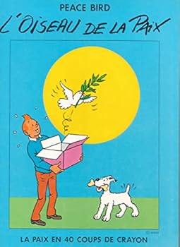 Hardcover Relié - Peace bird: l oiseau de la paix. Book
