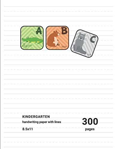kindergarten handwriting paper with lines 300 pages: primary composition notebook handwriting practice paper with dotted lines for a b c, 1 2 3 for ... practice writing book, 8.5x11 in. 300 pages