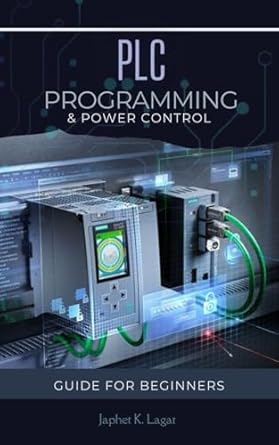 PLC PROGRAMMING AND POWER CONTROLS: Ladder Programming & Controls ...